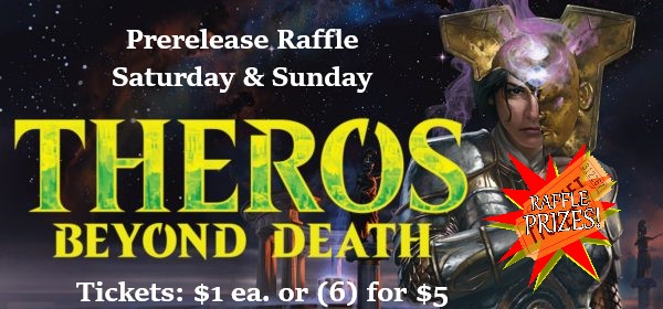 Theros Beyond Death Raffle Prizes are up!