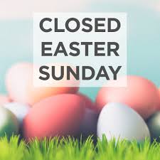 Closed Easter Sunday curbside pickup resumes Monday!